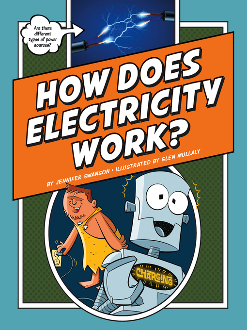 Title details for How Does Electricity Work? by Jennifer Swanson - Wait list